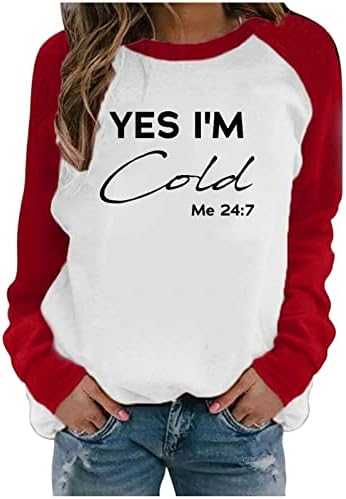 Да, јас сум ладно мене 24: 7 џемпер, женско смешно писмо за замрзнување на џемпери, екипаж со долги ракави зимски пуловер врвот
