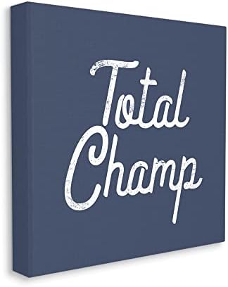 Tupleple Industries Total Champ Vintage фраза платно wallидна уметност, дизајн од lil 'rue