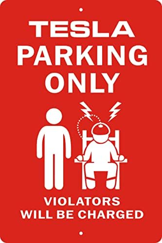 Тесла Знак Тесла Паркинг Само Прекршителите Ќе Бидат Обвинети-Гроздобер Дизајн Метал Гаража Знак