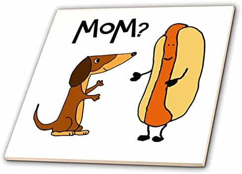 3drose Смешни Дакел Кутре Куче мисли Wiener Hotdog Е Мајка Сатира-Плочки