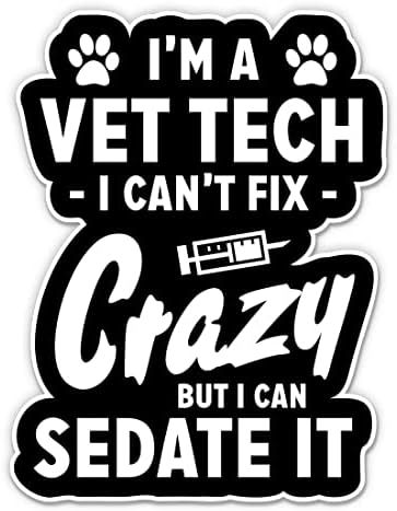 Ветеринар Технички хумор не може да поправи луди налепници - 2 пакувања од 3 налепници - водоотпорен винил за автомобил, телефон,