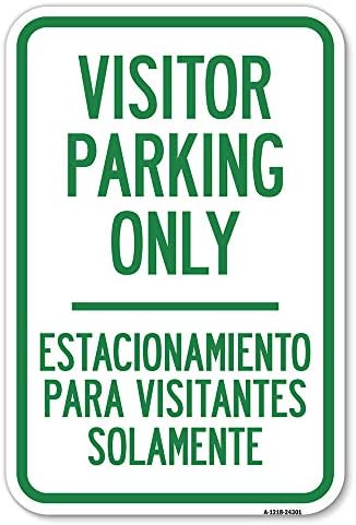 Двојазичен Резервиран Знак За Паркирање Само За Посетители-Signационамиенто пара Посетители Соламенте | 18 Х 24 Тежок Алуминиумски Знак За
