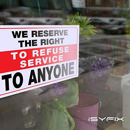 Исификс Ние го задржуваме правото да одбиеме услуга на секој налепници за потпишување - 2 пакувања 10х7 инчи - премиум само -лекав винил, ламинат