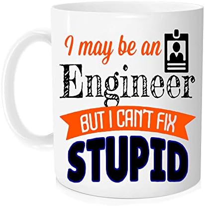 Смешна Шолја За Кафе, Инженерска кригла, можеби Сум Инженер, но дури и не можам да поправам глупаво, инженерска шолја за кафе,11