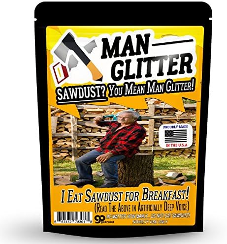 Gears Out Man Glitter Sawdust - Смешен подарок за замотани за мажи - гордо направен во Америка