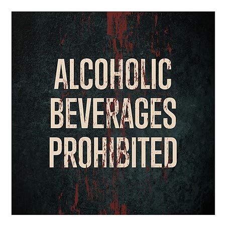 CGSignLab | „Забрането алкохолни пијалоци забрането -духовно стареење на 'рѓата“ 5 x5