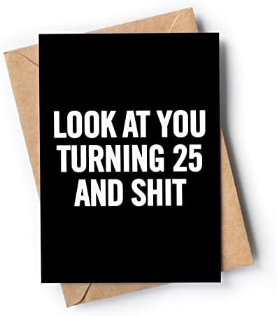 Смешна 25 -та роденденска картичка за мажи или жени со плик | Шега картичка за некој кој наполни 25 години | Оригинална и уникатна