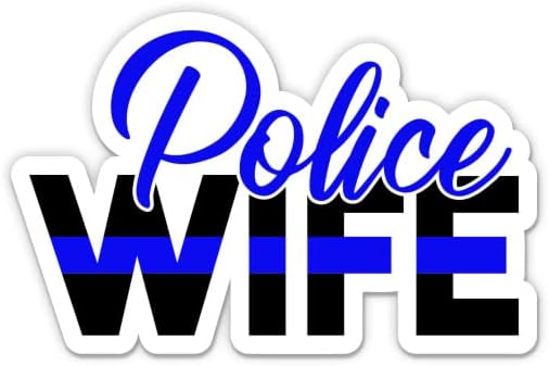 Налепница на полициска сопруга - налепница за лаптоп 3 - водоотпорен винил за автомобил, телефон, шише со вода - Поддршка за сина линија Полициска