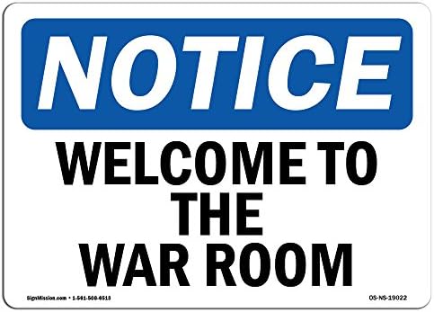 Знак за известување ОСХА - Добредојдовте во воената соба | Цврст пластичен знак | Заштитете ја вашата деловна активност, градилиште,