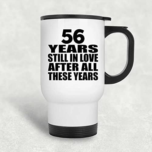 Дизајнирајте 56-годишнина 56 Години Сеуште Во Љубов По Овие Години, Бела Патна Кригла 14оз Изолирана Гимнастика Од Нерѓосувачки Челик, Подароци