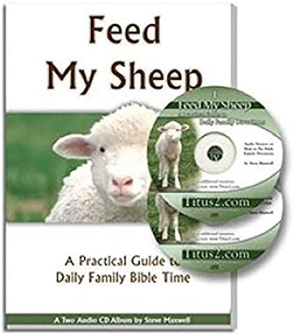 Нахрани ги моите овци: Практичен водич за секојдневно време на Библијата на семејството