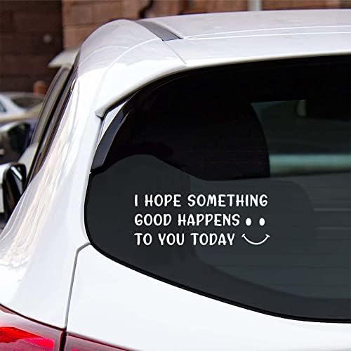 Симпатична одлука за автомобил со насмеано лице, се надевам дека ќе ви се случи нешто добро денес, налепница за браник со бел прозорец