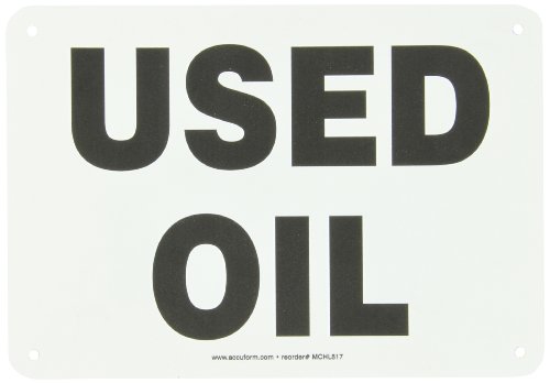 Accuform MCHL517VP Пластичен знак за безбедност, „користено масло“, 7 должина x 10 ширина x 0,055 дебелина, црна на бела боја