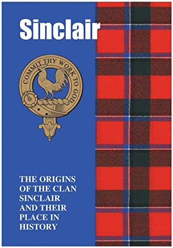 I LUV LTD СИНКЛАРСКИ ПРОИЗВОДСКИ Брошура Кратка историја на потеклото на шкотскиот клан